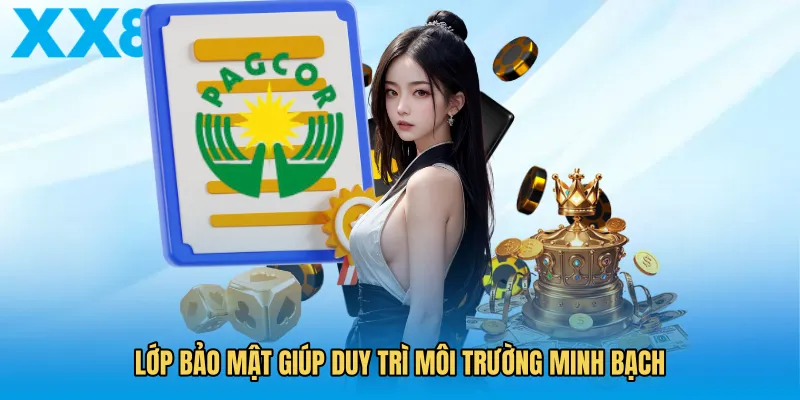 Lớp bảo mật giúp duy trì môi trường minh bạch